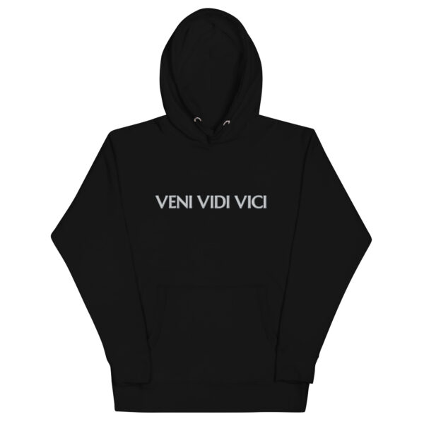 Veni Vidi Vici * Embroidered Premium Hoodie * Black * Unisex